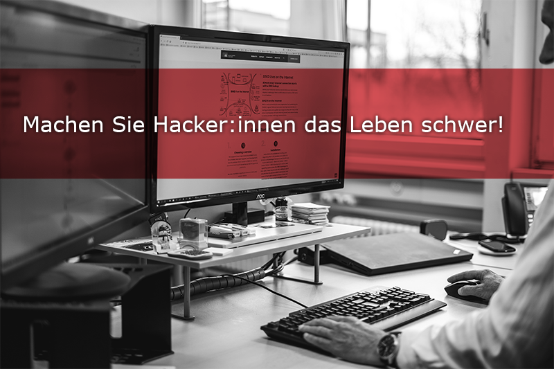 Nur wenn Sie die grössten Hürden kennen, die Hacker:innen überwinden müssen, können Sie Ihr Unternehmen effektiv schützen, indem sie gezielte Sicherheitsmassnahmen implementieren, die auf diese Herausforderungen abzielen. Damit erhöhen Sie die Sicherheit erheblich und machen es Angreifenden deutlich schwerer, erfolgreich zu sein. In diesem Beitrag zeigen wir Ihnen die grössten Hindernisse aus Sicht der Angreifenden und wie Sie Ihre  IT-Sicherheit genau darauf ausrichten können.

Starke Authentifizierung

Passwörter allein genügen nicht. Hacker setzen gezielt auf gestohlene Zugangsdaten. Multi-Faktor-Authentifizierung (MFA) oder zumindest Zwei-Faktor-Authentifizierung (2FA) stellt hier eine wichtige Hürde dar: Angreifende brauchen zusätzlich zum Passwort ein weiteres Authentifizierungsmerkmal wie biometrische Daten oder ein Sicherheitstoken – das deutlich schwerer zu erbeuten ist.

Tipp: Überprüfen Sie, wo in Ihrem Unternehmen MFA bereits Standard ist – und wo noch nicht.

Verschlüsselung als digitale Festung

Datenklau bleibt wertlos, wenn die Daten unlesbar sind. Datenverschlüsselung im Speicher und Transportverschlüsselung bei der Übertragung (z.B. per HTTPS oder VPN) sind entscheidend. Hacker:innen, die an verschlüsselte Daten gelangen, können damit nichts anfangen, sofern Schlüsselverwaltung und Verschlüsselung konsequent umgesetzt sind.

Tipp: Prüfen Sie, ob sensible Daten in Ihrem Unternehmen durchgängig verschlüsselt sind – auch in Backups.

Updates und Patch-Management – der einfache Schutz

Bekannte Schwachstellen sind der einfachste Angriffsweg. Hacker:innen durchsuchen gezielt Systeme auf bekannte Lücken. Regelmässige Updates und automatisiertes Patch-Management schliessen diese Türen zuverlässig.

Tipp: Automatisieren Sie so viele Update-Prozesse wie möglich – manuelle Prozesse sind fehleranfällig.

Netzwerksegmentierung – Schadensbegrenzung im Ernstfall

Wer das gesamte Netzwerk flutet, hat leichtes Spiel. Netzwerksegmentierung isoliert kritische Systeme und begrenzt im Fall eines Einbruchs die Ausbreitungsmöglichkeiten für Angreifende.

Tipp: Prüfen Sie, ob besonders schützenswerte Systeme von produktiven Netzen oder offenen Umgebungen getrennt sind.